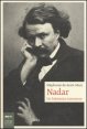 Nadar. Un boh&eacute;mien introverso