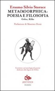 Meta(m)orphica: poesia e filosofia. Orfeo, Rilke