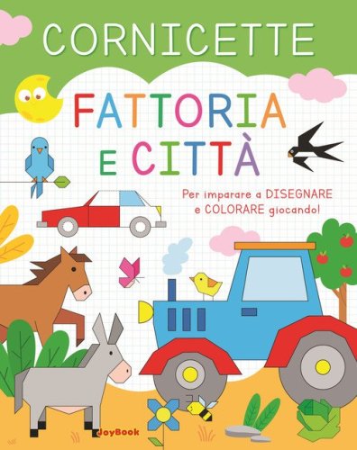 Fattoria e citt&agrave;. Cornicette