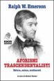 Aforismi trascendentalisti - Natura, anima, sentimenti