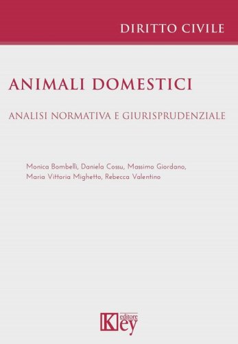Animali domestici. Analisi normativa e giurisprudenziale
