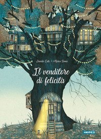 Il venditore di felicit&agrave;