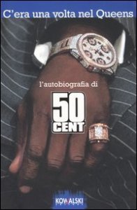 50 Cent. C'era una volta nel Queens