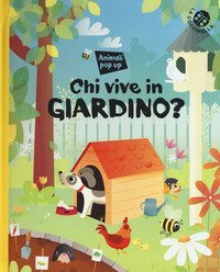 Chi vive nel giardino?