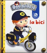 La bici. Oggi guido io