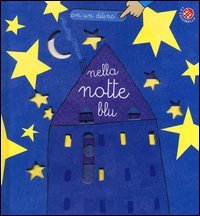 Nella notte blu. Con un ditino