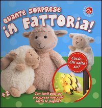 Quante sorprese in fattoria! Cuc&ugrave;... chi salta su? Libro pop-up