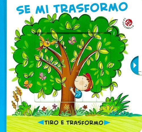 Se mi trasformo