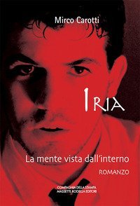 Iria. La mente vista dall'interno