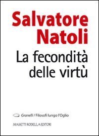 La fecondit&agrave; delle virt&ugrave;