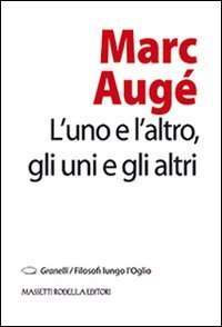 L'uno e l'altro, gli uni e gli altri