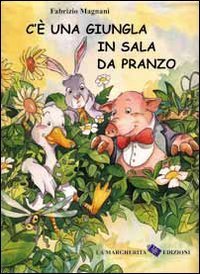 C'&egrave; una giungla in sala da pranzo