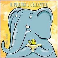 Il pulcino e l'elefante