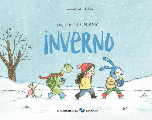 Inverno. Lucilla e i suoi amici
