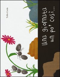 Una giornata un po' cos&igrave;...