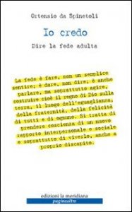 Il Credo - Dire la fede adulta