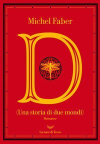 D (una storia di due mondi)
