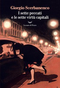 I sette peccati e le sette virt&ugrave; capitali
