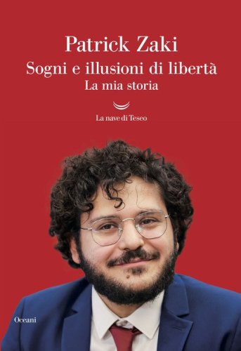Sogni e illusioni di libert&agrave;. La mia storia