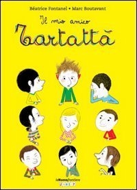 Il mio amico Tartatt&agrave;