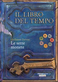 Le sette monete. Il libro del tempo
