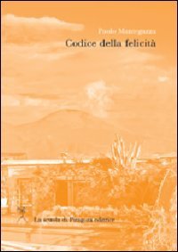 Codice della felicit&agrave;