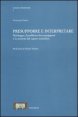 Presupporre e interpretare. Heidegger, il problema dei presupposti e la storicit&agrave; del sapere scientifico