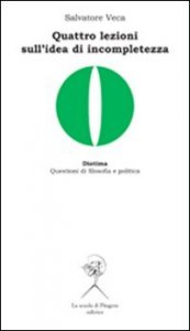 Quattro lezioni sull'idea di incompletezza