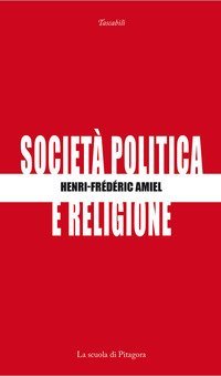 Societ&agrave;, politica e religione