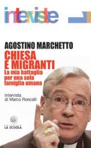 Chiesa e migranti. L'ultima battaglia
