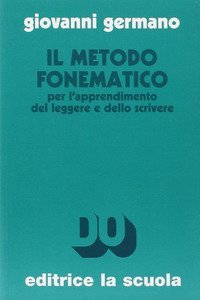 Il metodo fonematico per l'apprendimento del leggere e dello scrivere