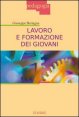 Lavoro e formazione dei giovani