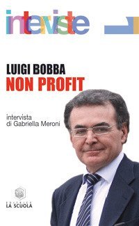 Non profit. Intervista di Gabriella Meroni