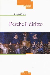Perch&eacute; il diritto
