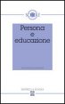 Persona e educazione - Atti del XLIV Convegno di Schol&egrave;