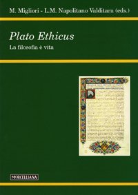 Plato ethicus. La filosofia è vita
