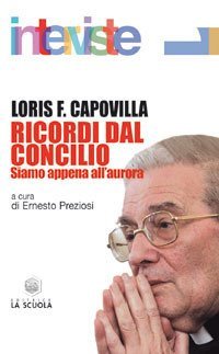 Ricordi dal Concilio. Siamo solo all'aurora