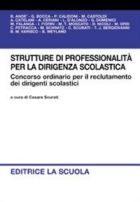 Strutture di professionalit&agrave; per la dirigenza scolastica. Concorso ordinario per il reclutamento dei dirigenti scolastici