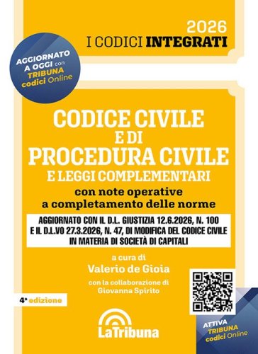 Codice civile e di procedura civile e leggi complementari. Con note operative a completamento delle norme