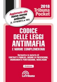 Codice delle leggi antimafia e norme complementari