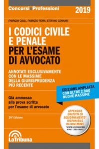 I codici civile e penale. Per l'esame di avvocato