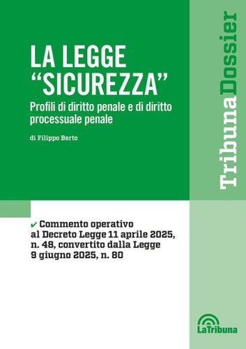 La legge &laquo;Sicurezza&raquo;. Profili di diritto penale e di diritto processuale penale