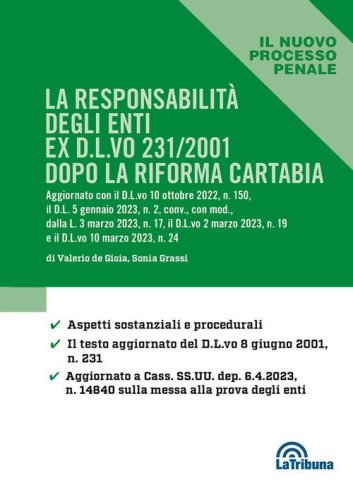 La responsabilit&agrave; degli enti ex D.L.vo 231/2001 dopo la riforma Cartabia