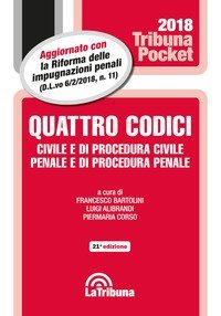 Quattro codici. Civile e di procedura civile, penale e di procedura penale