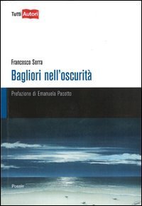Bagliori nell'oscurit&agrave;