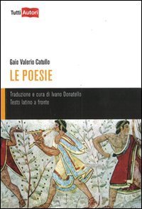 Catullo Gaio Valerio - Testo latino a fronte