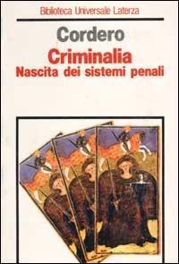 Criminalia - Nascita dei sistemi penali