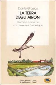 La terra degli aironi - Cronache di provincia