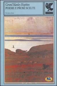 Poesie e prose scelte - Testo originale a fronte