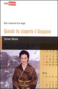Quando ho scoperto il Giappone